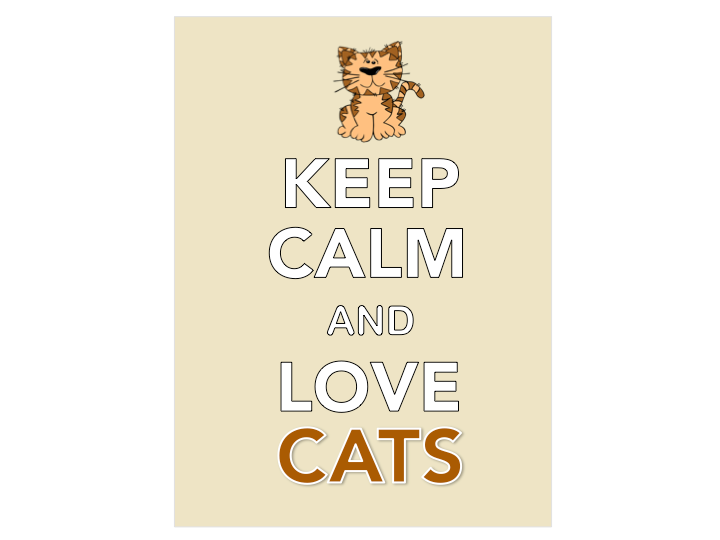 KEEP CALM and Love Cats (for kids)