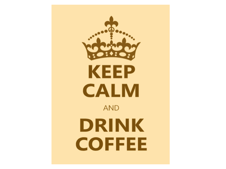 Keep CALM and drink coffee