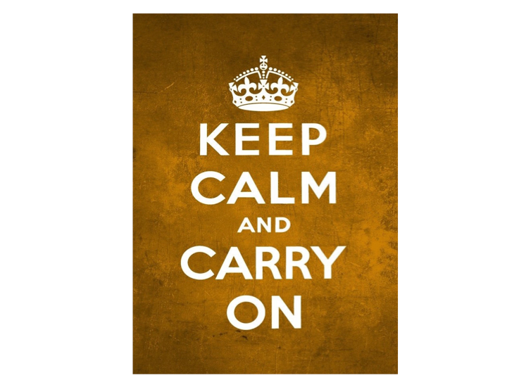 KEEP CALM and Carry On