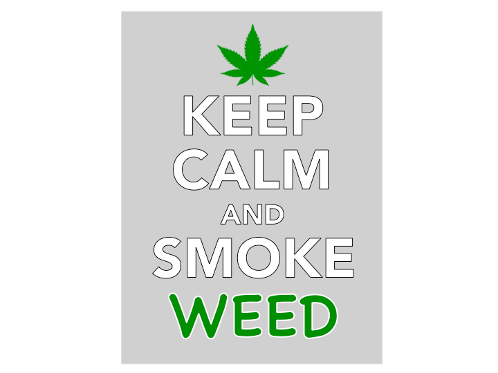Keep CALM and smoke WEED/CBD