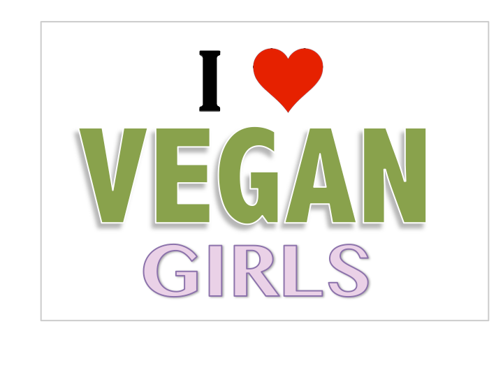 vegan - I love vegan girls