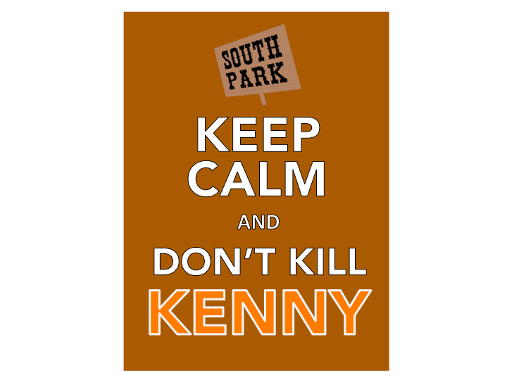 ケニーを殺さないで