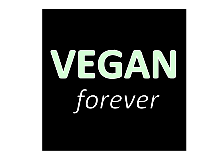 vegan / forever
