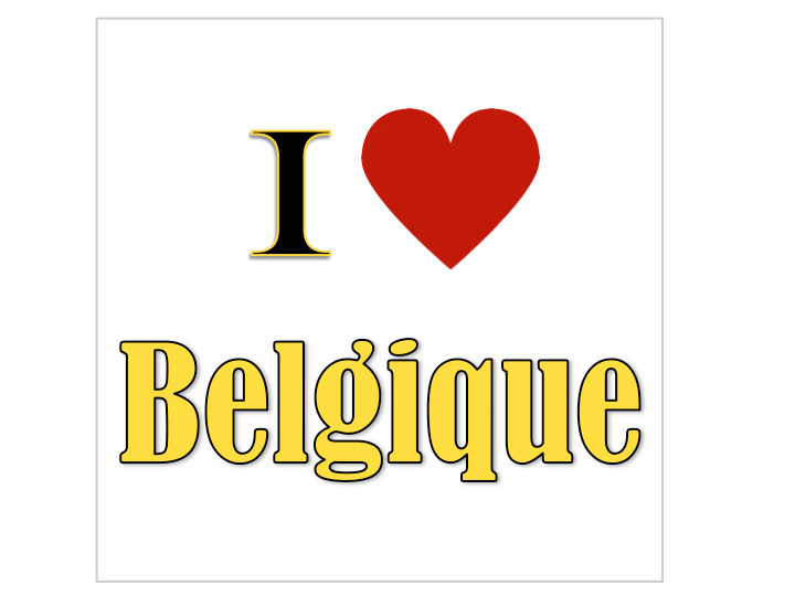 I love (pays)...Belgium...Belgique