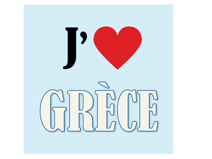 I love (pays)...Grèce...Greece