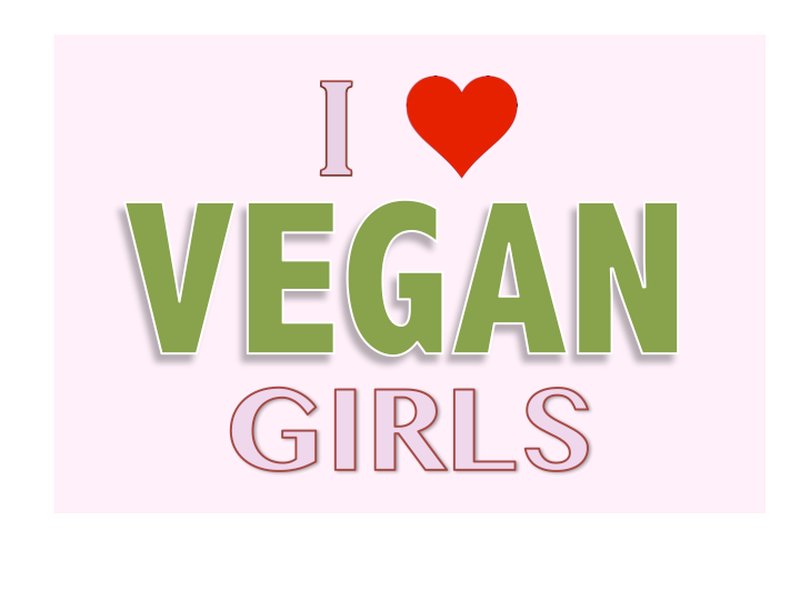 vegan - I love vegan girls